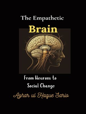 cover image of The Empathetic Brain